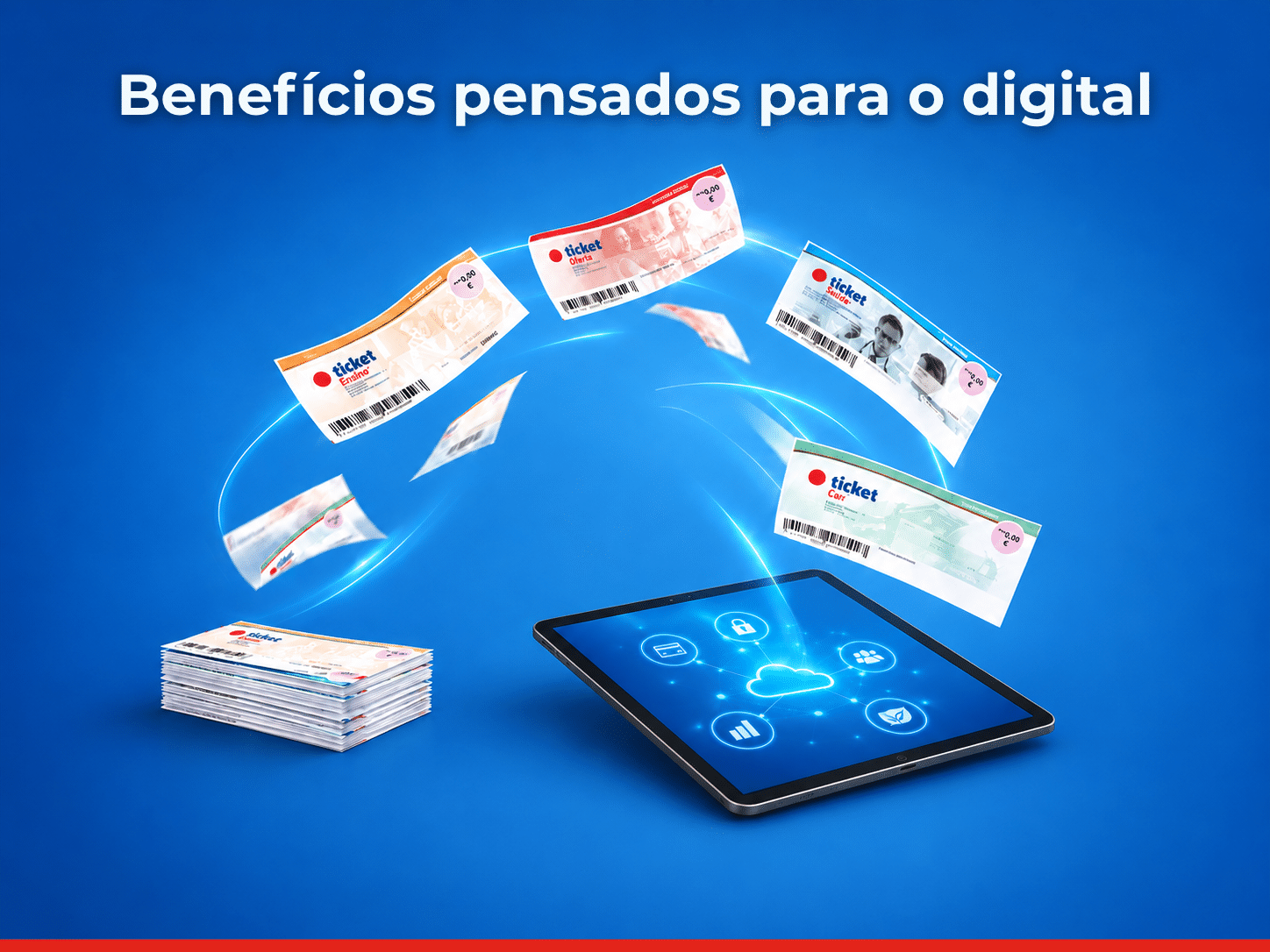 Benefícios pensados para o digital